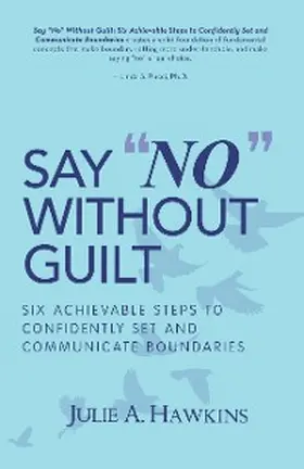 Hawkins | Say "No" Without Guilt | E-Book | sack.de