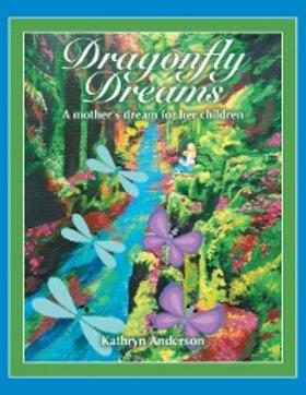 Anderson |  Dragonfly Dreams | eBook | Sack Fachmedien