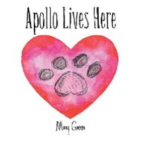 Green |  Apollo Lives Here | eBook | Sack Fachmedien