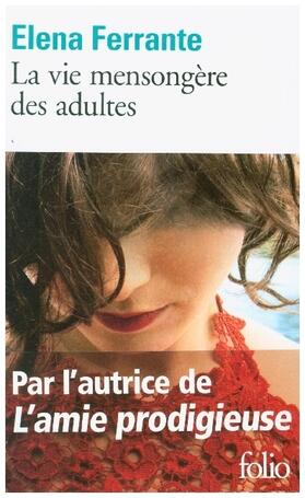 Ferrante |  La vie mensongère des adultes | Buch |  Sack Fachmedien