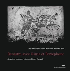 Guimier-Sorbets / Pelle / Seif el-Din |  Renaître avec Osiris et Perséphone | Buch |  Sack Fachmedien