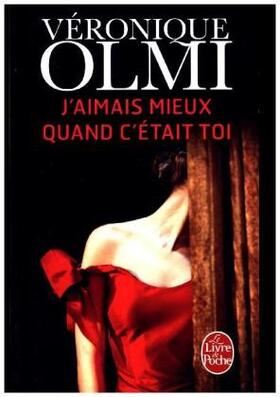 Olmi |  J'aimais mieux quand cétait toi | Buch |  Sack Fachmedien