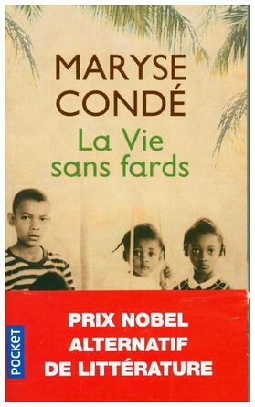 Condé |  La vie sans fards | Buch |  Sack Fachmedien