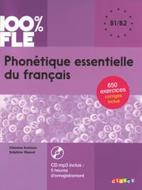  100% FLE - Phonétique essentielle du français - B1/B2 | Buch |  Sack Fachmedien