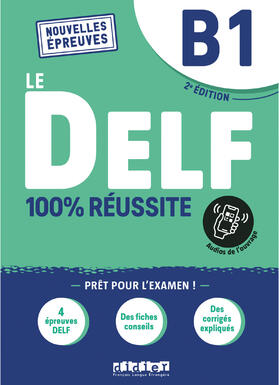  Le DELF - 100% réussite - 2. Ausgabe - B1 | Buch |  Sack Fachmedien