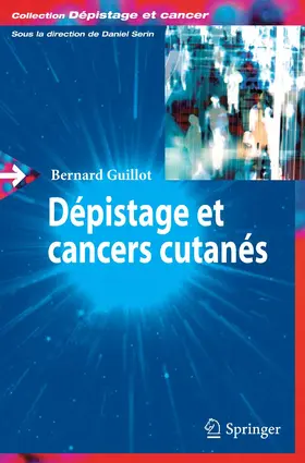 Guillot |  Dépistage et cancers cutanés | eBook | Sack Fachmedien