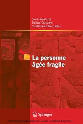 Chassagne / Rolland / Vellas |  La personne âgée fragile | eBook | Sack Fachmedien