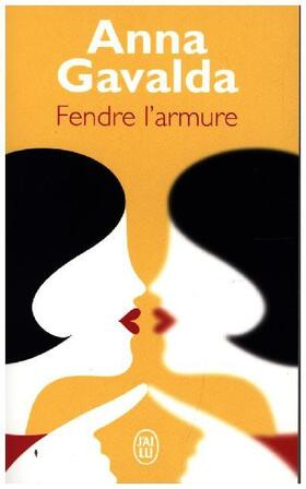 Gavalda |  Fendre l'armure | Buch |  Sack Fachmedien