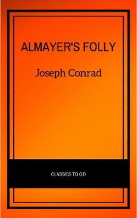 Conrad |  Almayer's Folly: A Story of an Eastern River (Modern Library Classics) | eBook | Sack Fachmedien