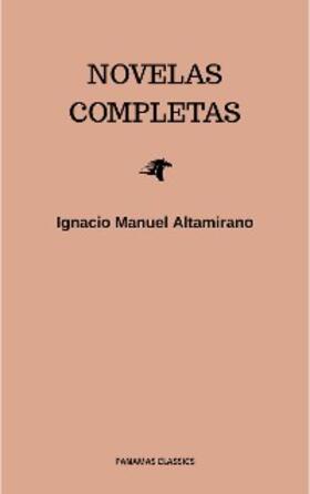 Altamirano |  Novelas Completas | eBook | Sack Fachmedien