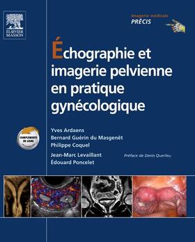 Ardaens / Coquel / Levaillant |  Échographie et imagerie pelvienne en pratique gynécologique | eBook | Sack Fachmedien
