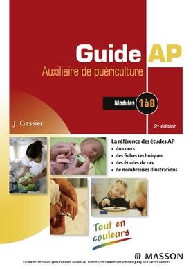 Gassier |  Guide AP - Auxiliaire de puériculture | eBook | Sack Fachmedien