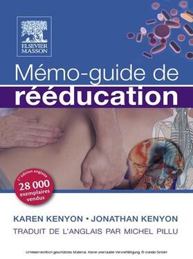 Kenyon / Pillu |  Mémo-guide de rééducation | eBook | Sack Fachmedien