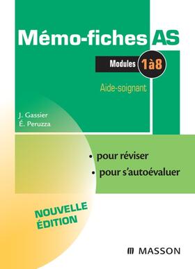 Gassier / Peruzza |  Mémo-Fiches AS - Modules 1 à 8 | eBook | Sack Fachmedien