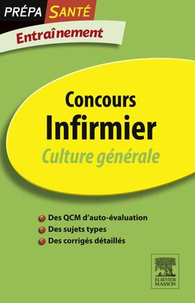 Gassier / Simonot |  Concours Infirmier Culture générale Entraînement. | eBook | Sack Fachmedien