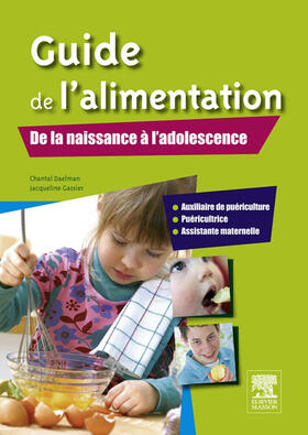 Daelman / Gassier |  Guide de l'alimentation. De la naissance à l'adolescence | eBook | Sack Fachmedien