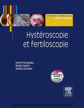 Fernandez / GERVAISE / Garbin |  Hystéroscopie et fertiloscopie | eBook | Sack Fachmedien