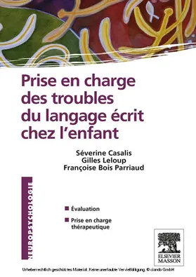 Casalis / Leloup |  Prise en charge des troubles du langage écrit chez l'enfant | eBook | Sack Fachmedien