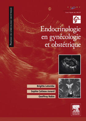 Letombe / Catteau-Jonard / Robin |  Endocrinologie en gynécologie et obstétrique | eBook | Sack Fachmedien