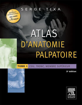 Tixa |  Atlas d'anatomie palpatoire. Tome 1 | eBook | Sack Fachmedien
