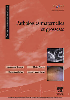 Benachi / Luton / Mandelbrot |  Pathologies maternelles et grossesse | eBook | Sack Fachmedien