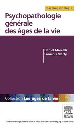 Marcelli / Marty |  Psychopathologie générale des âges de la vie | eBook | Sack Fachmedien