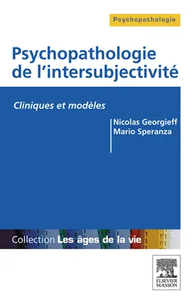 Georgieff / Speranza |  Psychopathologie de l'intersubjectivité | eBook | Sack Fachmedien