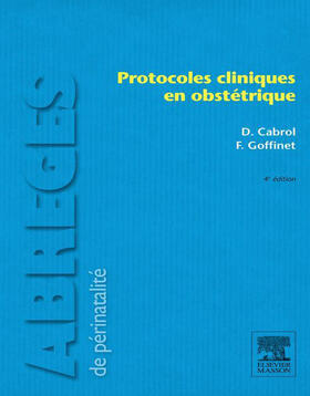 Cabrol / Goffinet |  Protocoles cliniques en obstétrique | eBook | Sack Fachmedien
