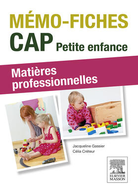 Créteur / Gassier |  Mémo fiches - CAP Petite enfance | eBook | Sack Fachmedien