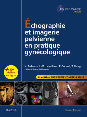 Ardaens / Coquel / Haag |  Échographie et imagerie pelvienne en pratique gynécologique | eBook | Sack Fachmedien