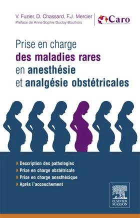 Chassard / Fuzier / Mercier |  Prise en charge des maladies rares en anesthésie et analgésie obstétricales | eBook | Sack Fachmedien