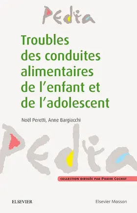 Bargiacchi / Peretti |  Troubles des conduites alimentaires chez l'enfant et l'adolescent | eBook | Sack Fachmedien