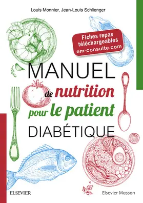 Monnier / Schlienger |  Manuel de nutrition pour le patient diabétique | eBook | Sack Fachmedien