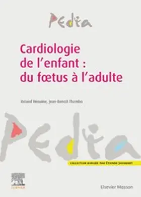 Henaine / Thambo |  Cardiologie de l'enfant : du f?tus à l'adulte | eBook | Sack Fachmedien