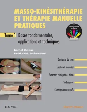 Dufour / Colné / Barsi |  Masso-kinésithérapie et thérapie manuelle pratiques - Tome 1 | eBook | Sack Fachmedien