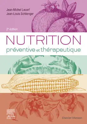 Lecerf / Schlienger |  Nutrition préventive et thérapeutique | eBook | Sack Fachmedien