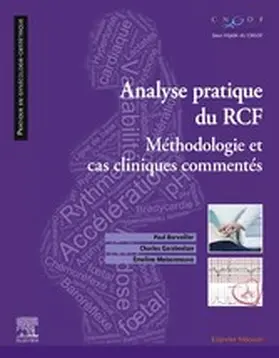 Berveiller / Garabedian / Maisonneuve |  Analyse pratique  du RCF : rythme cardiaque foetal | eBook | Sack Fachmedien