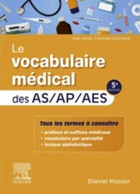 Ramé / Bourgeois |  Le vocabulaire médical des AS/AP/AES | eBook | Sack Fachmedien