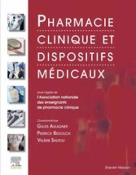 Aulagner / Bedouch / Sautou-Miranda |  Pharmacie clinique et dispositifs mdicaux | eBook | Sack Fachmedien