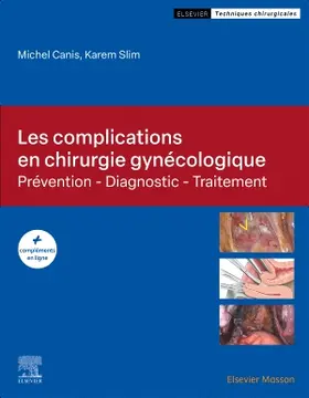 Canis / Slim |  Les complications en chirurgie gynécologique | Buch |  Sack Fachmedien