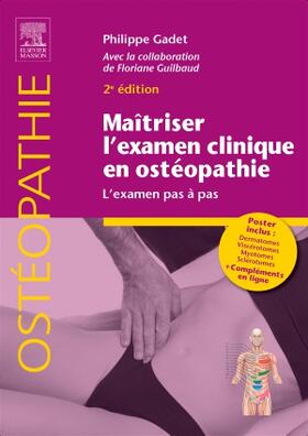 GADET | Maîtriser l'examen clinique en ostéopathie | Buch | 978-2-294-77749-3 | sack.de