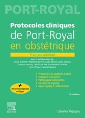 Goffinet |  Protocoles cliniques de Port-royal en obstétrique | eBook | Sack Fachmedien