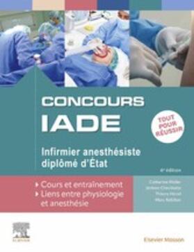 Müller / Chevillotte / Hérail |  Concours IADE - Infirmier anesthésiste diplômé d'Etat | eBook | Sack Fachmedien