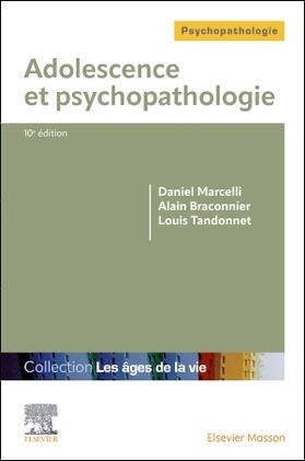 Marcelli / Braconnier / Tandonnet |  Adolescence et psychopathologie | Buch |  Sack Fachmedien