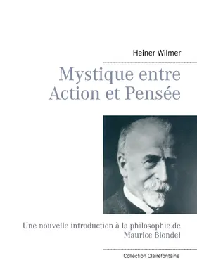 Wilmer |  Mystique entre Action et Pensée | eBook | Sack Fachmedien