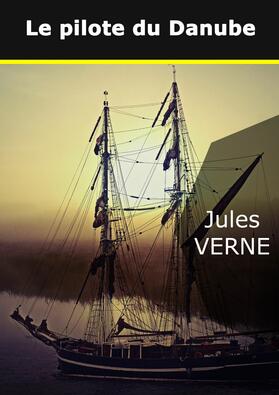 Verne |  Le pilote du Danube | eBook | Sack Fachmedien