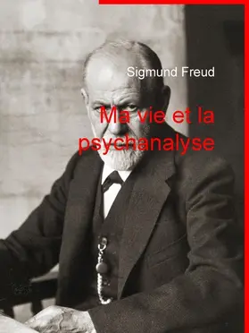 Freud |  Ma vie et la psychanalyse | eBook | Sack Fachmedien