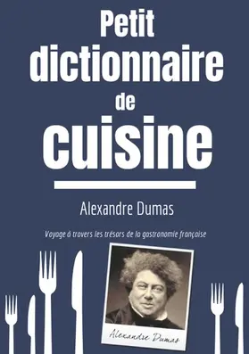 Dumas |  Petit Dictionnaire de Cuisine | eBook | Sack Fachmedien