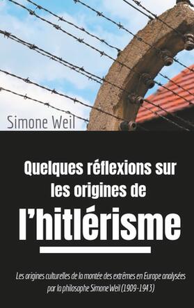 Weil |  Quelques réflexions sur les origines de l'hitlérisme | eBook | Sack Fachmedien