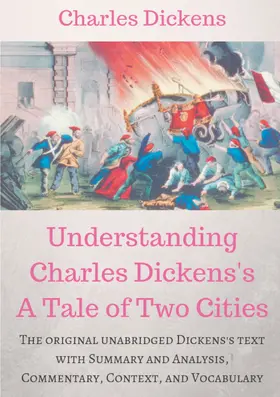 Dickens / Furiani |  Understanding  Charles Dickens's A Tale of Two Cities : A study guide | eBook | Sack Fachmedien